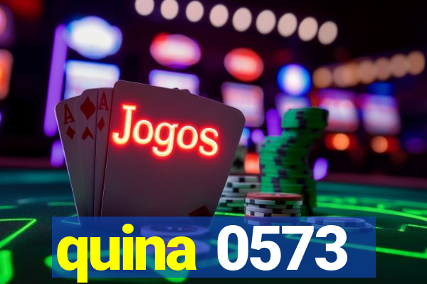 quina 0573
